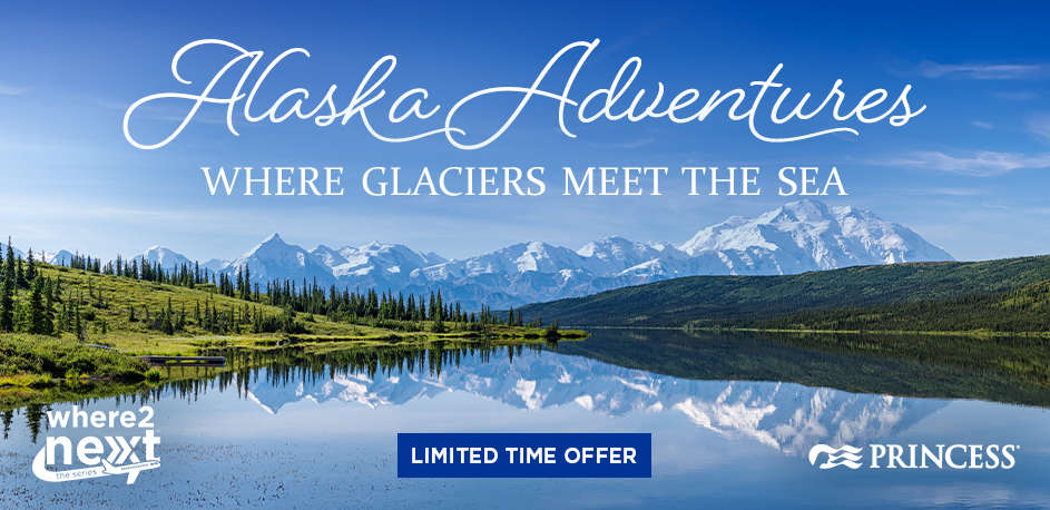 Princess Where2Next Alaska